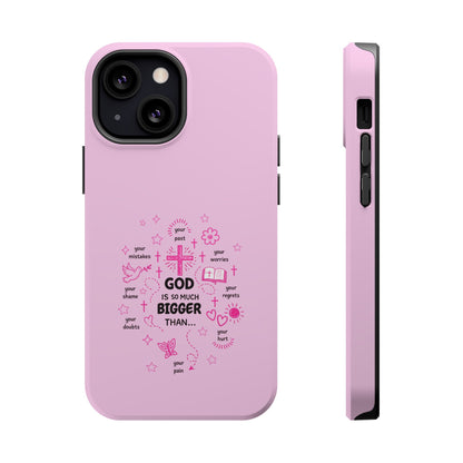 Pink Faith Phone Case — "God Is So Much Bigger Than..." Magnetic Impact-Resistant Case