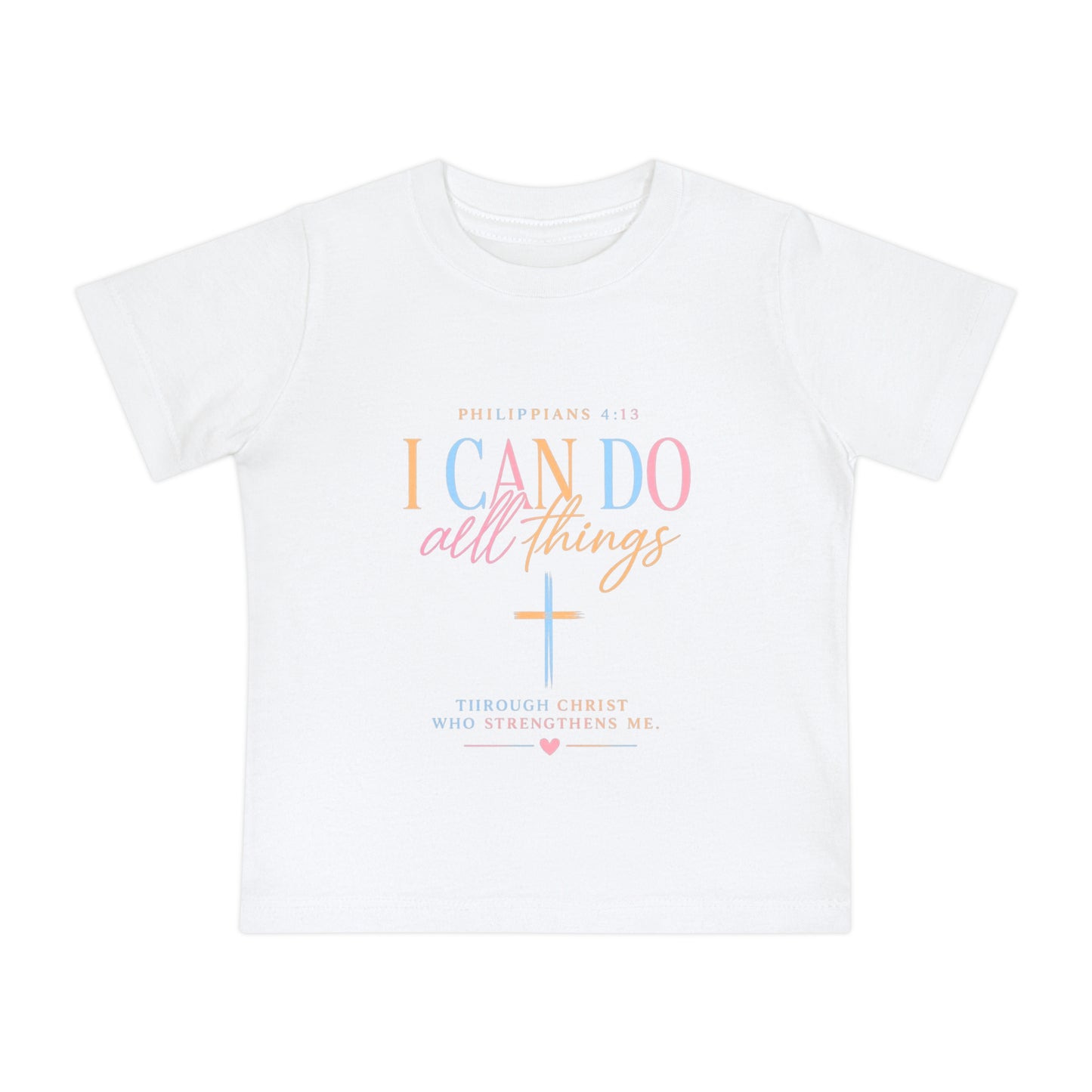 Christian Baby T-Shirt – "I Can Do All Things" Philippians 4:13 Pastel Cross