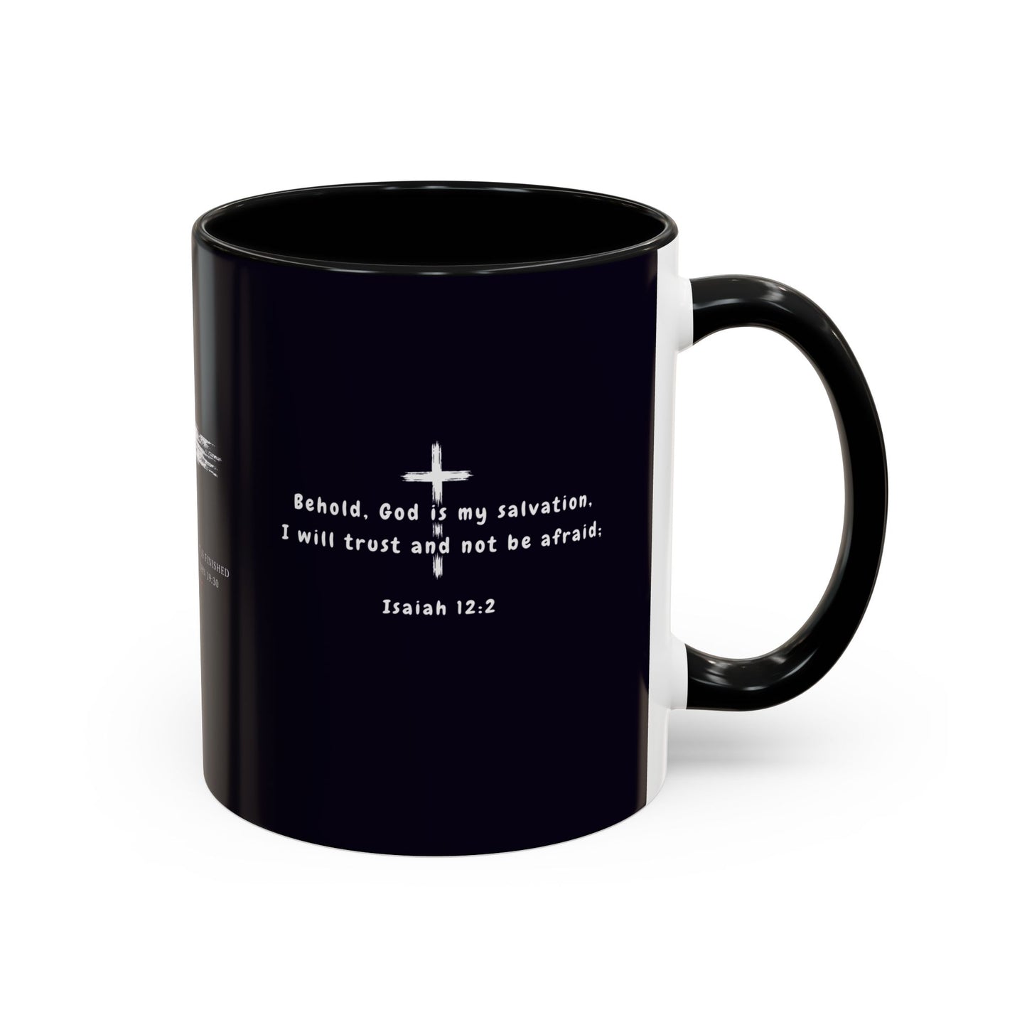 Christian faith gift  Coffee Mug — 'Tetelestai' Cross Design with Isaiah 12:2 Scripture (11/15oz Accent Mug)