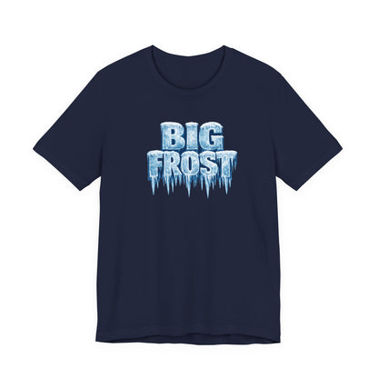 Big Frost T-Shirt — Icy Text & Bold Portrait Graphic Tee DOUBLE SIDED PRINT