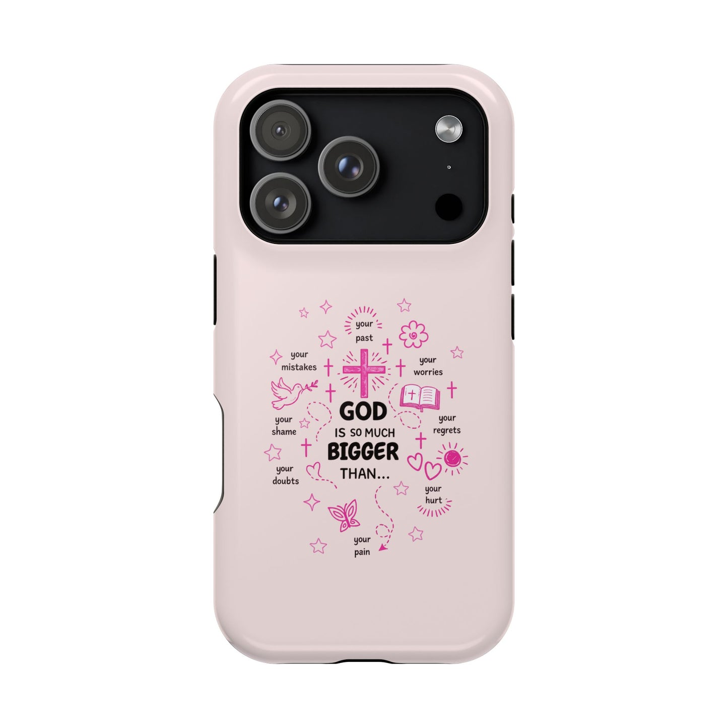 Pink Christian Phone Case — "God Is So Much Bigger Than..." Magnetic Impact-Resistant Case