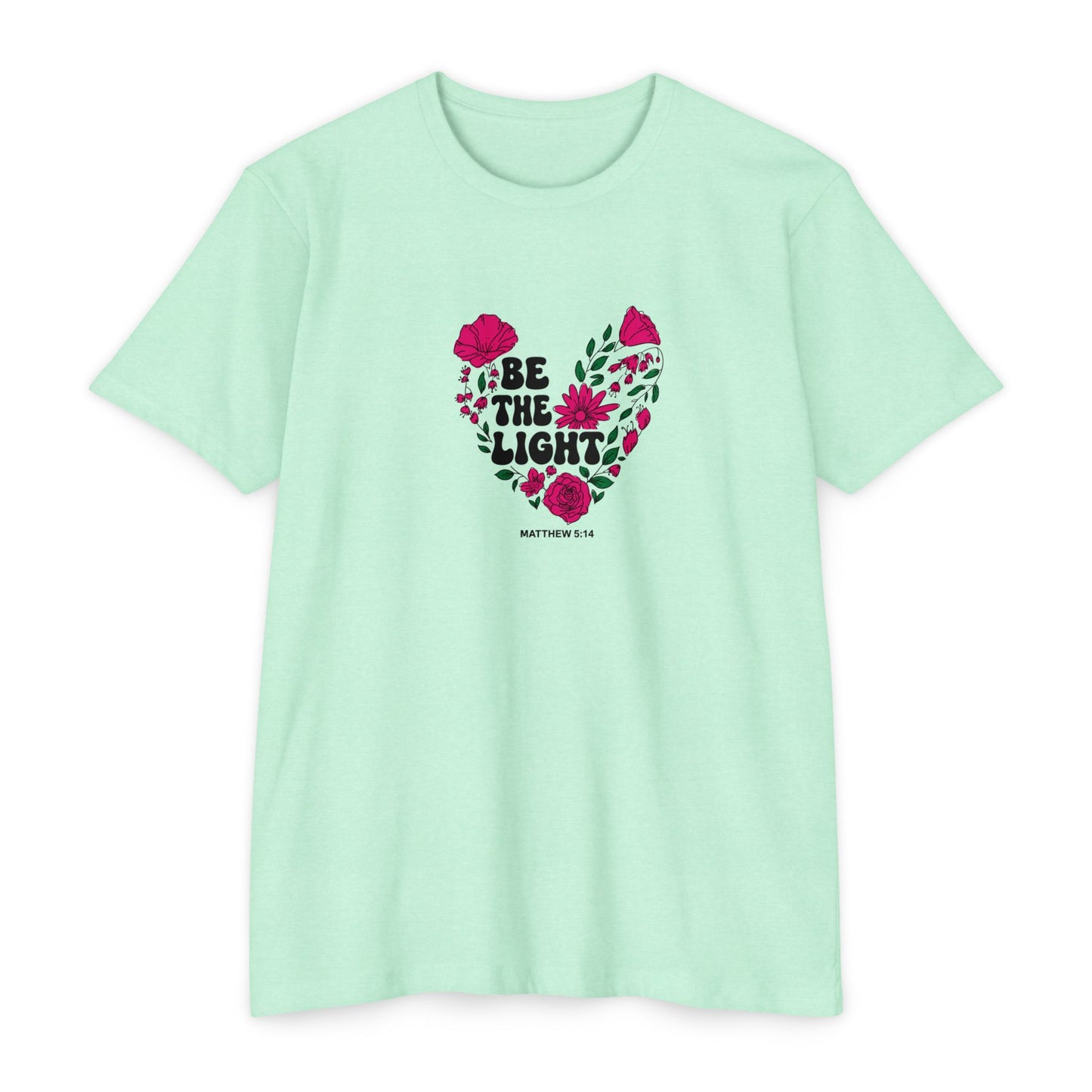 Be The Light Floral T-Shirt — Matthew 5:14 Inspirational Tee
