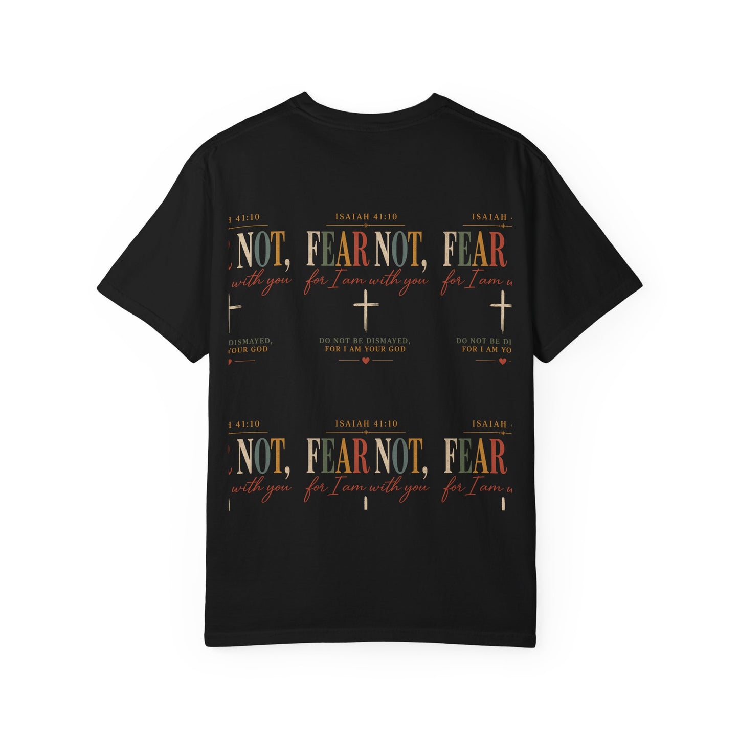 Fear Not For I Am With You Bible Verse T-Shirt