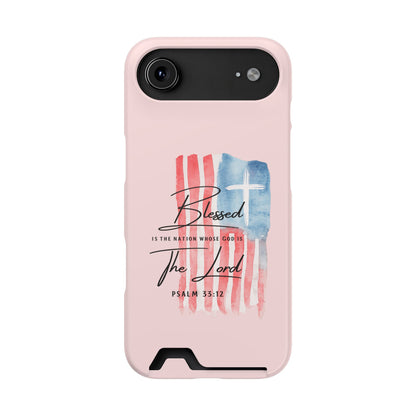 Blessed by the Lord Pink Phone Card Case — Psalm 33:12 Patriotic Christian Phone Case with Card Holder