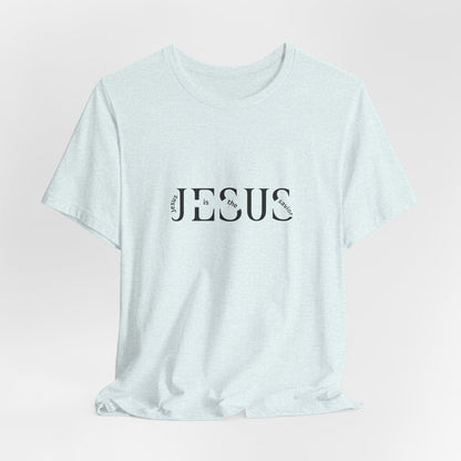 Jesus Minimalist Tee — Distressed Script Christian T-Shirt