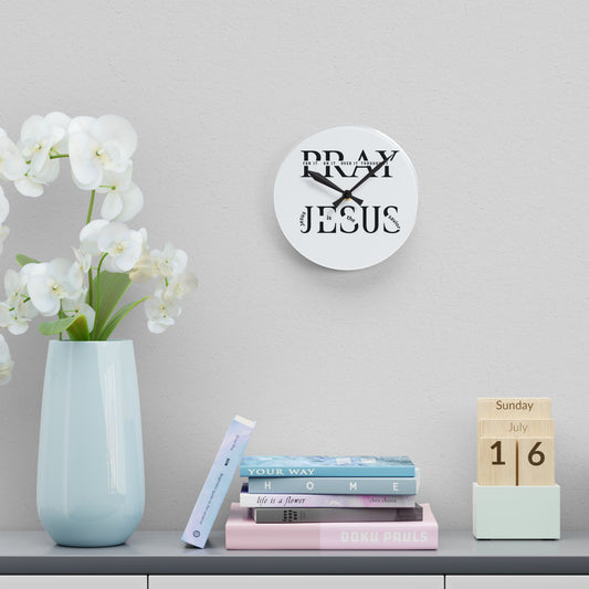 Acrylic Wall Clock — “Pray: Jesus is the Focus” Religious Home Decor