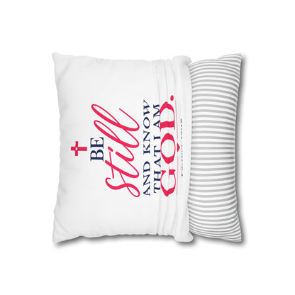Be Still Psalm 46:10 Square Pillow — Faith Inspirational Home Decor