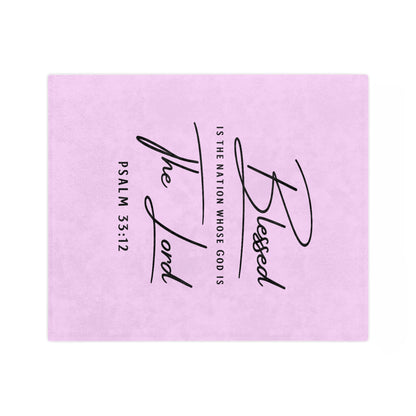 Blessed Psalm 33:12 Velveteen Blanket — Soft Christian Throw