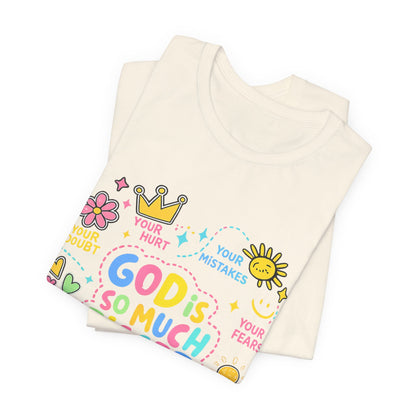 Christian T‑Shirt — "God Is So Much Bigger Than..." Pastel Faith Tee