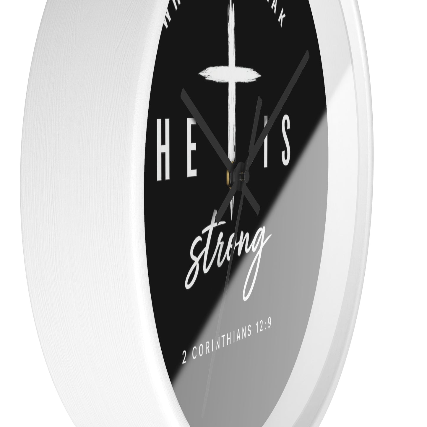 He Is Strong Wall Clock — 2 Corinthians 12:9 Christian Faith Clock