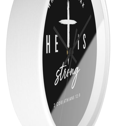 He Is Strong Wall Clock — 2 Corinthians 12:9 Christian Faith Clock