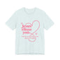 Jesus Chose You Heart Tee — Christian Faith Inspirational T-Shirt