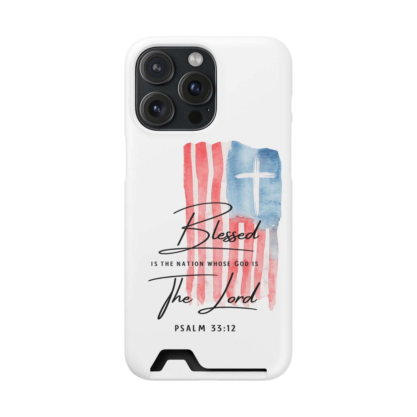 Christian Phone Case with Card Holder — "Blessed The Lord" Psalm 33:12 Patriotic Cross Design
