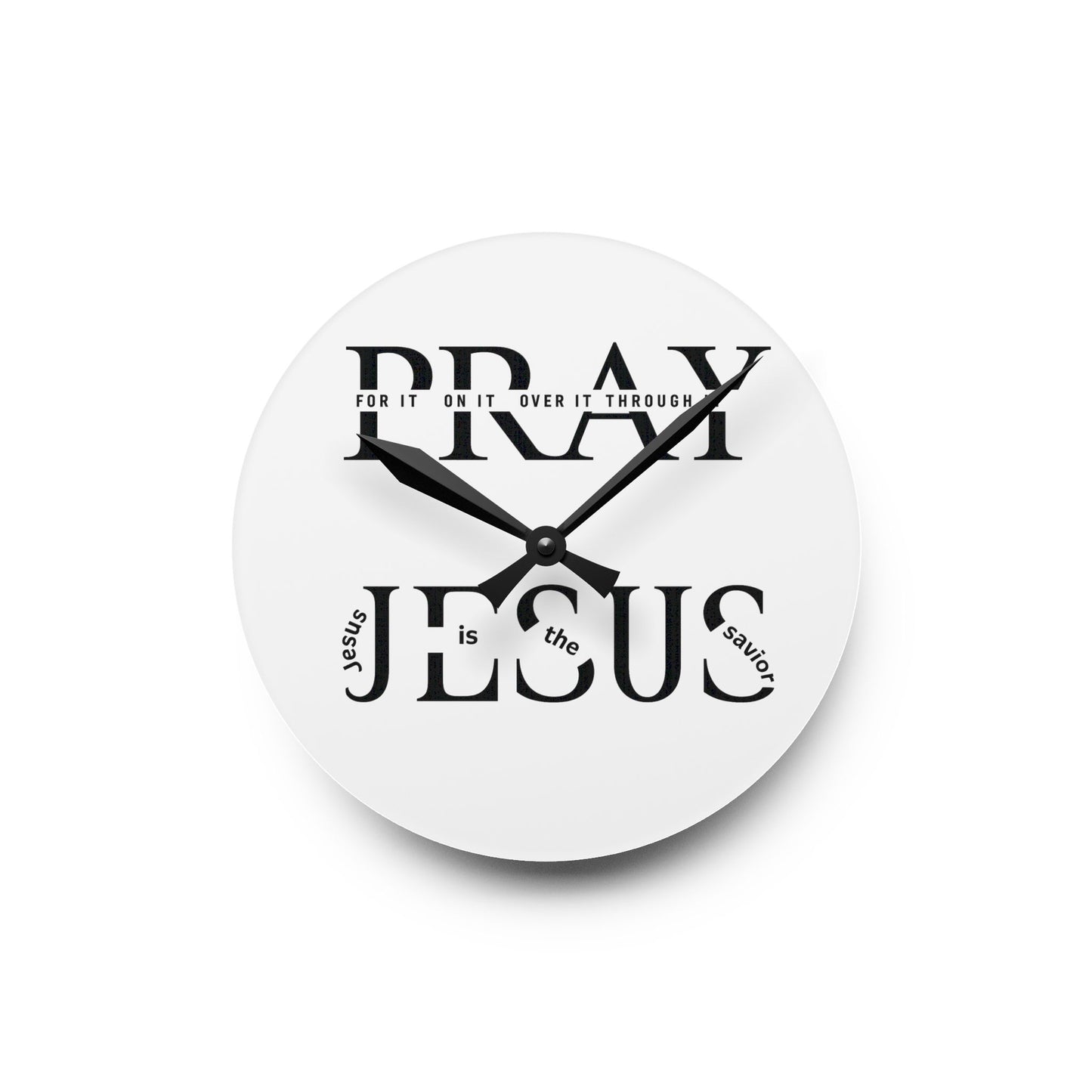 Acrylic Wall Clock — “Pray: Jesus is the Focus” Religious Home Decor