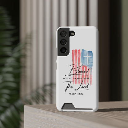 Christian Flag Phone Case with Card Holder — "Blessed is the Nation...The Lord" Psalm 33:12