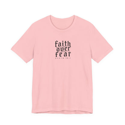 Faith Over Fear Tee — Christian Cross Graphic T-Shirt