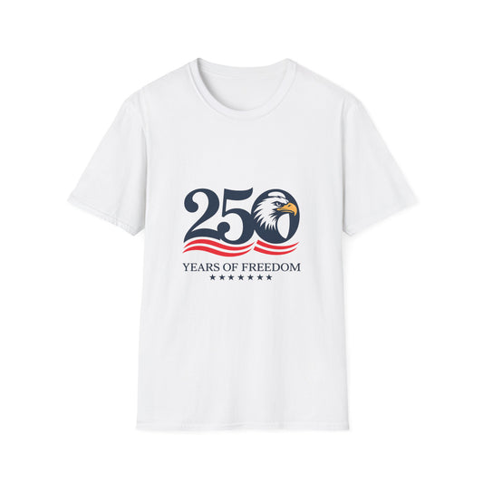 250 Years of Freedom T-Shirt — Patriotic Eagle Independence Day Tee