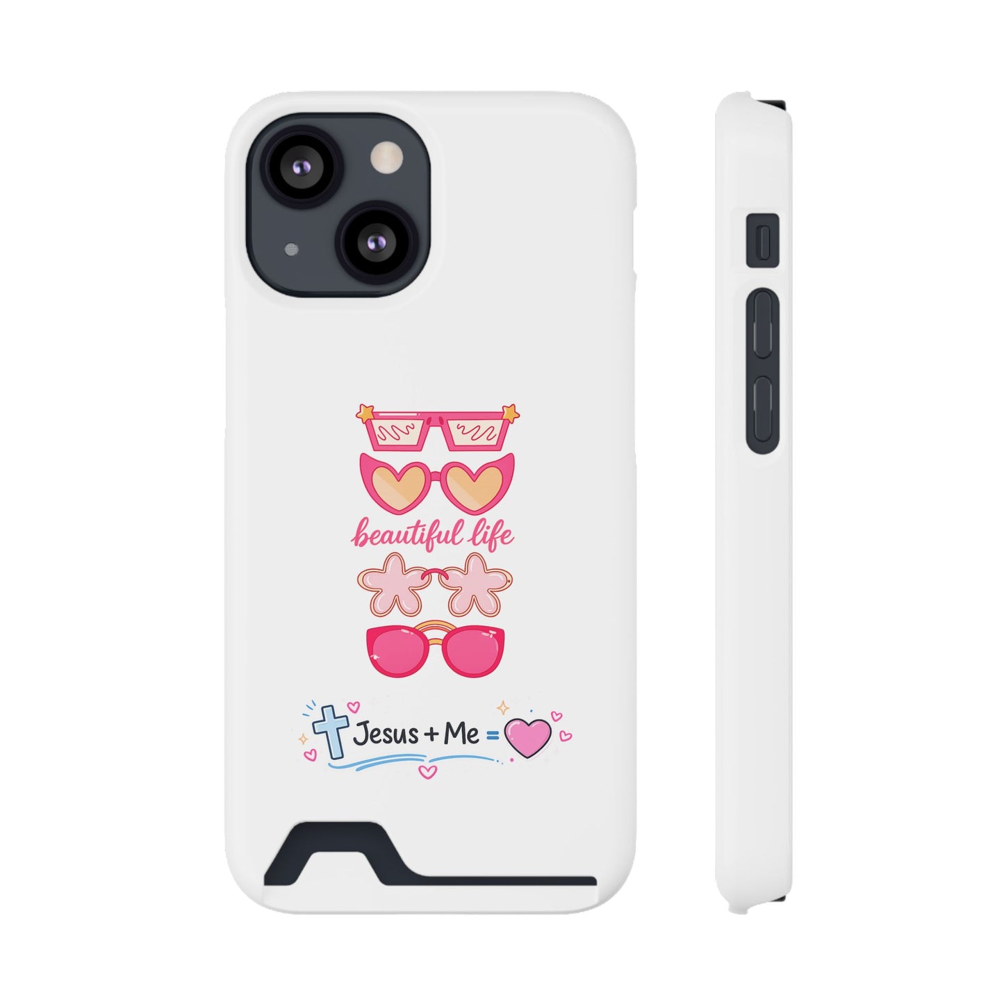 Jesus + Me Phone Card Case — "Beautiful Life" Pink Sunglasses Christian Wallet Case