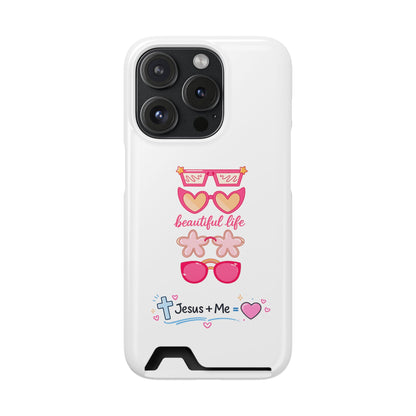 Jesus + Me Phone Card Case — "Beautiful Life" Pink Sunglasses Christian Wallet Case