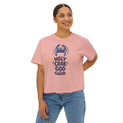 Women’s Boxy Tee — ‘Holy Crab, God Is Good’ Nautical Christian Tee