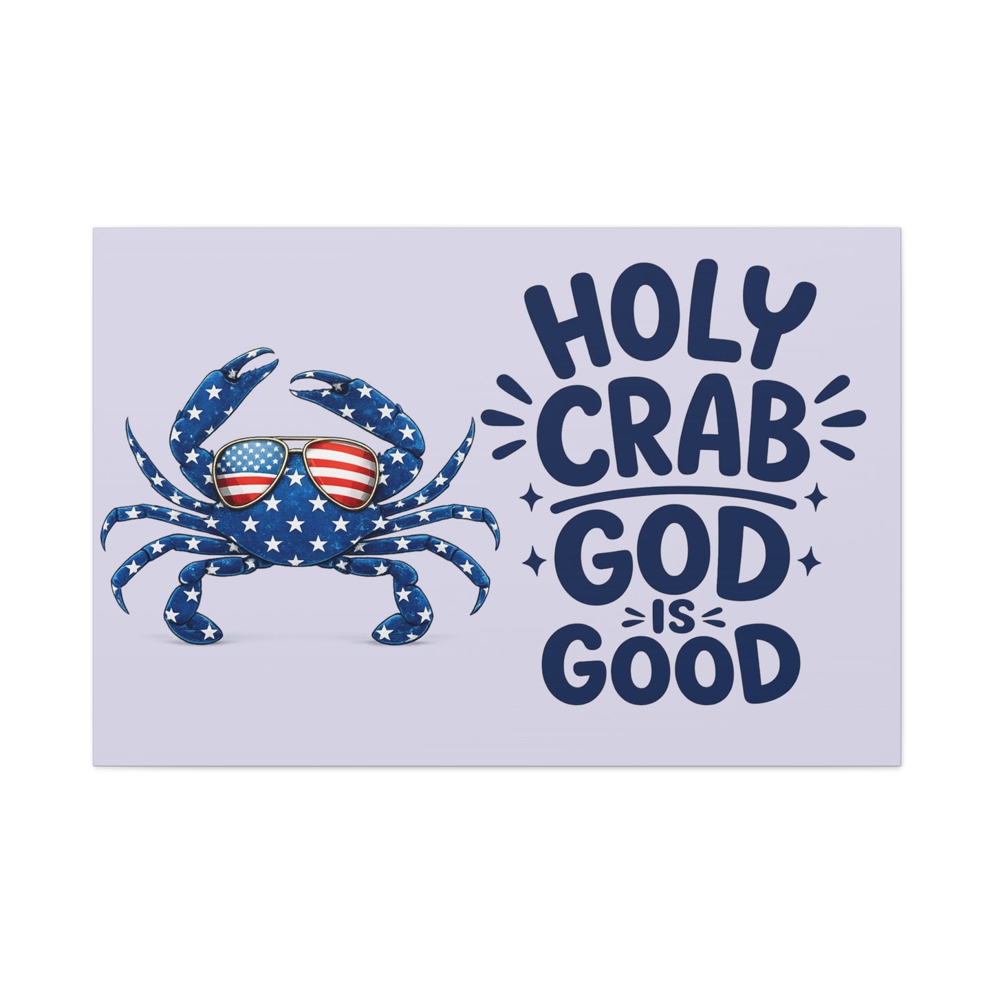 Patriotic Crab Canvas — "Holy Crab God Is Good" Wall Art