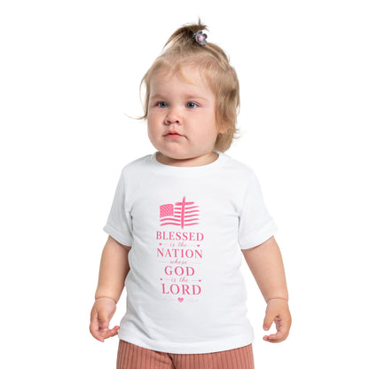 Baby T-Shirt — Pink Christian Faith Design: “Blessed is the Nation” & Heart Alarm “God’s Timing is Perfect”