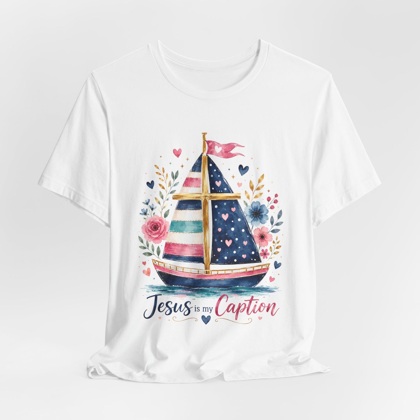 Jesus Is My Caption Sailboat T-Shirt — Floral Patriotic Christian Tee