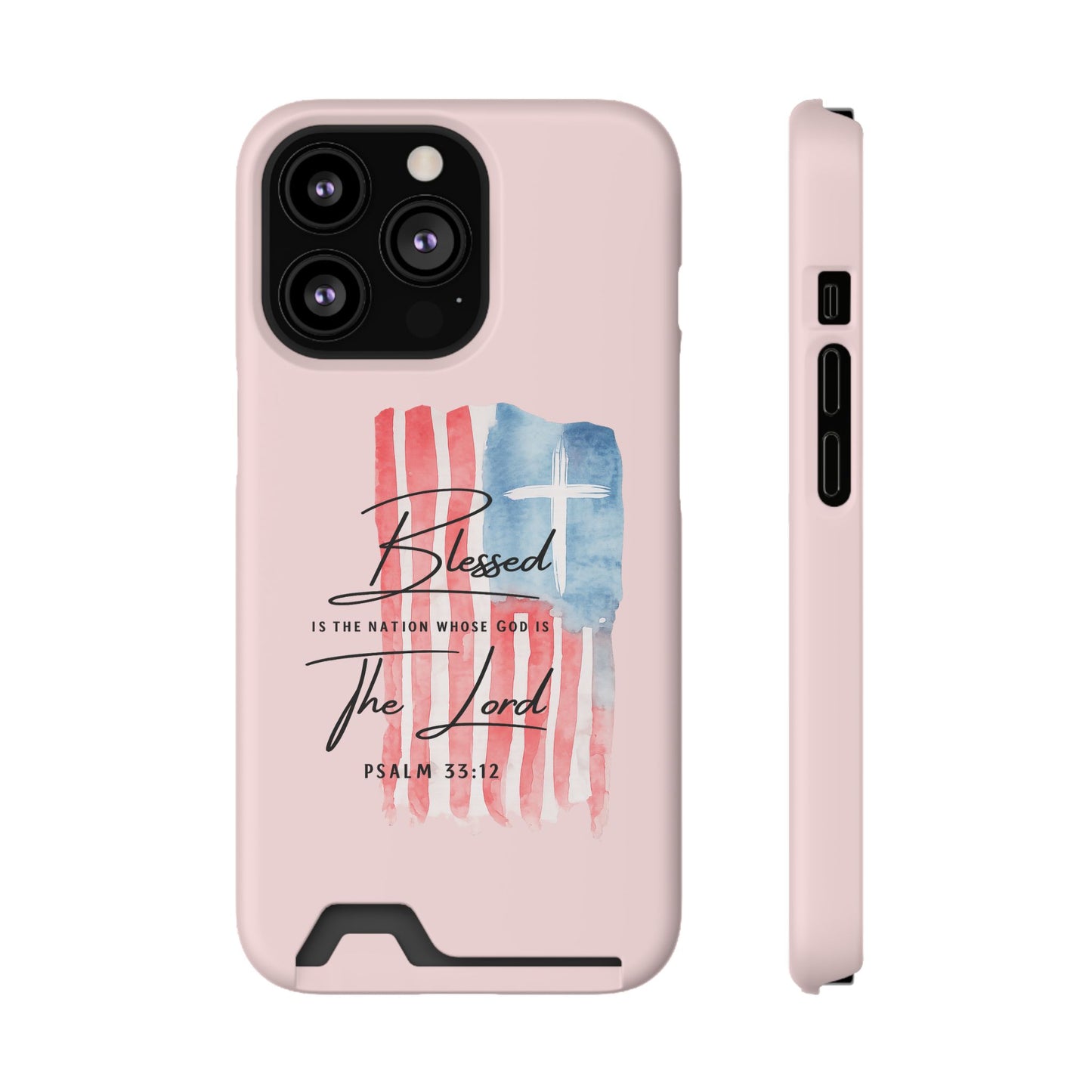 Blessed by the Lord Pink Phone Card Case — Psalm 33:12 Patriotic Christian Phone Case with Card Holder