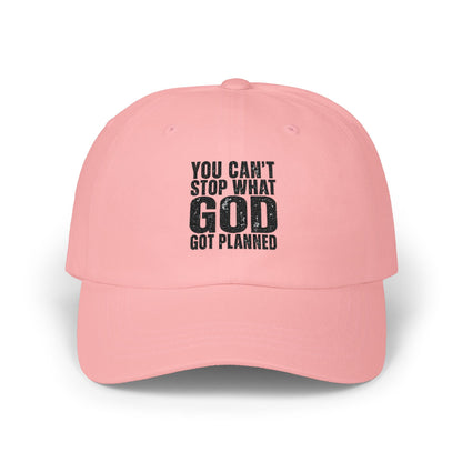You Can't Stop What God Got Planned Dad Cap — Christian Inspirational Baseball Hat