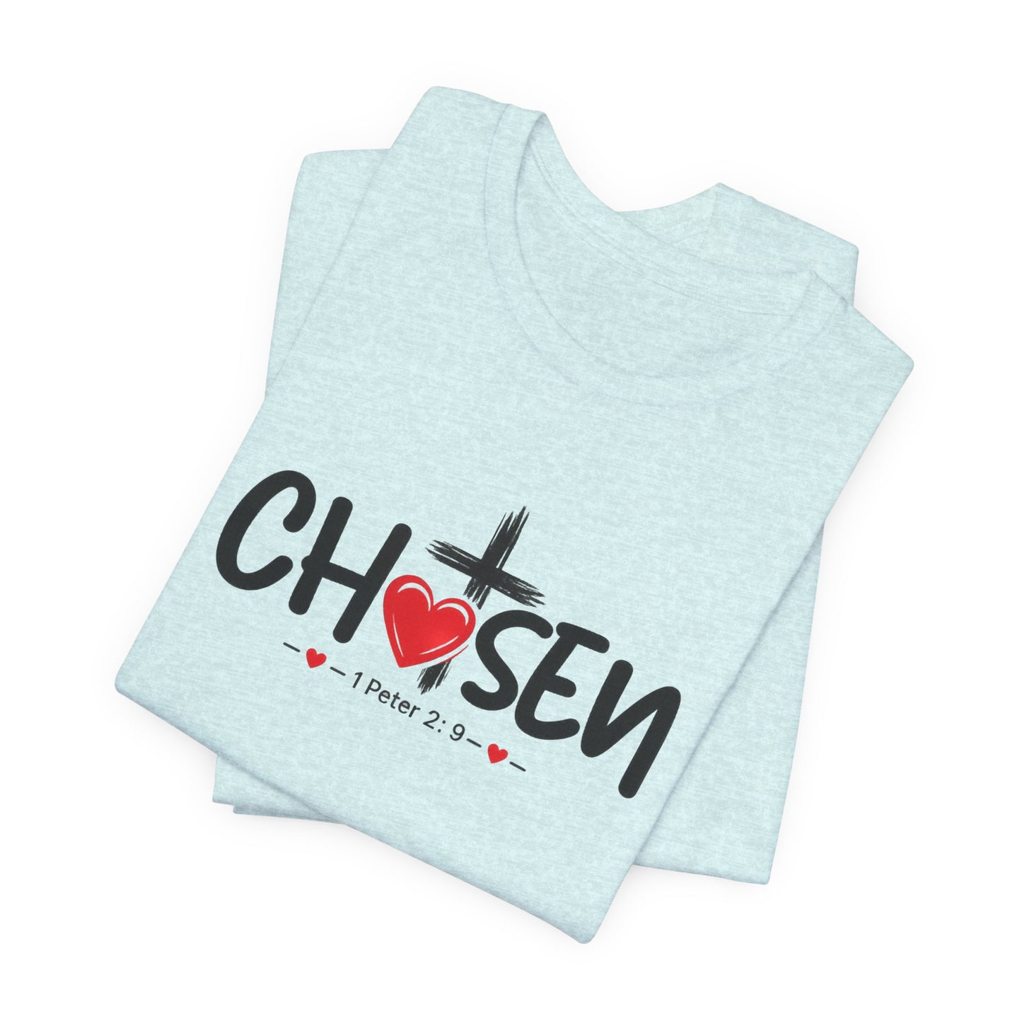 Chosen Cross Heart T-Shirt — Christian Faith Tee (1 Peter 2)