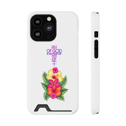 Phone Case with Card Holder — Floral Cross Design: "I Am a Child of God, A Woman of Faith"