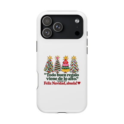 Christmas Grandma Phone Case — “Todo buen regalo viene de lo alto” Magnetic Impact-Resistant Case