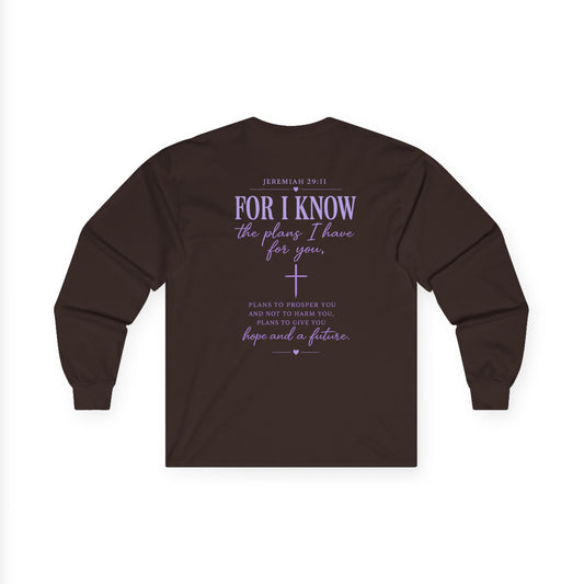 Inspirational Faith Long Sleeve Tee — "For I Know the Plans I Have for You"