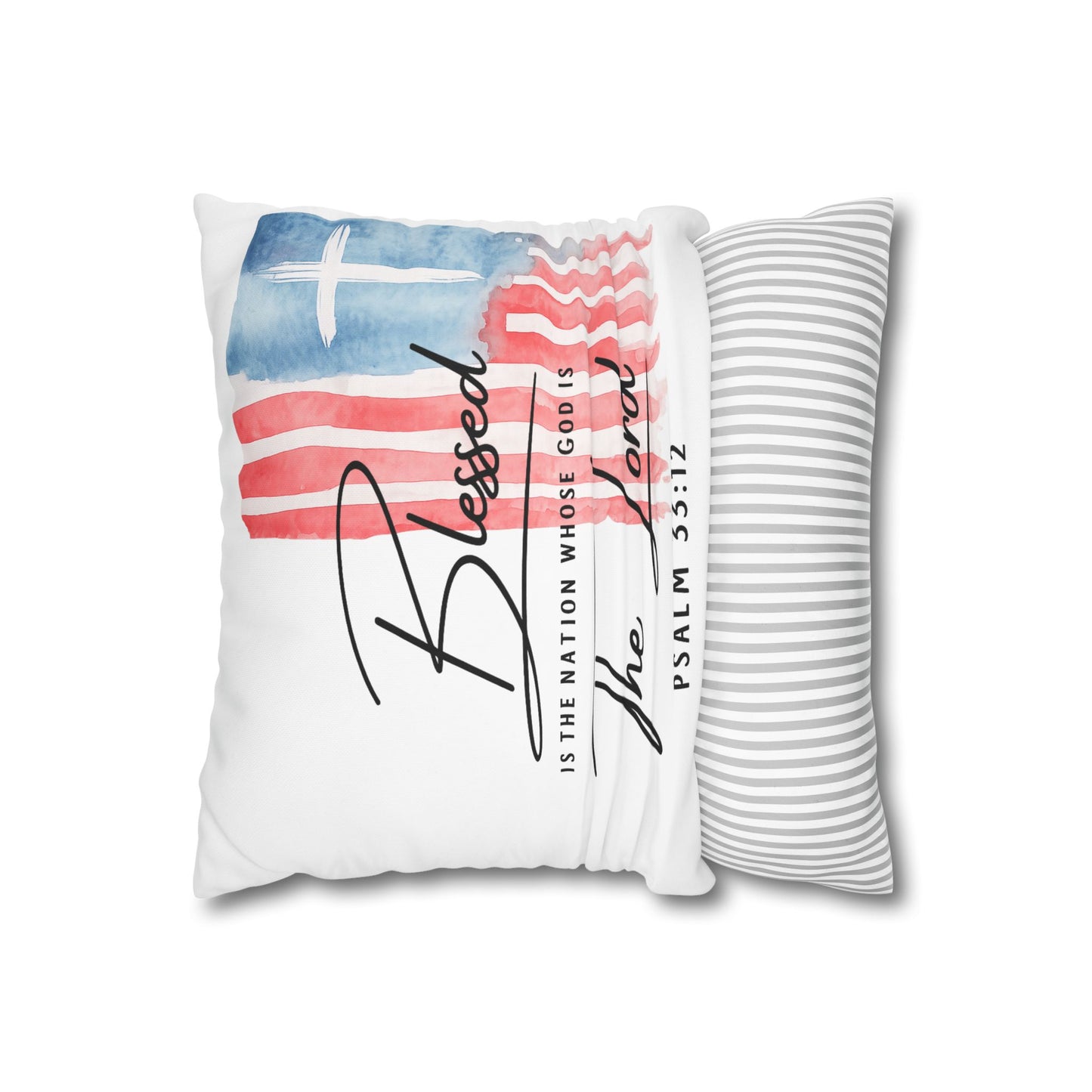 Blessed The Lord Pillowcase — Patriotic Psalm 33:12 Square Throw Pillow