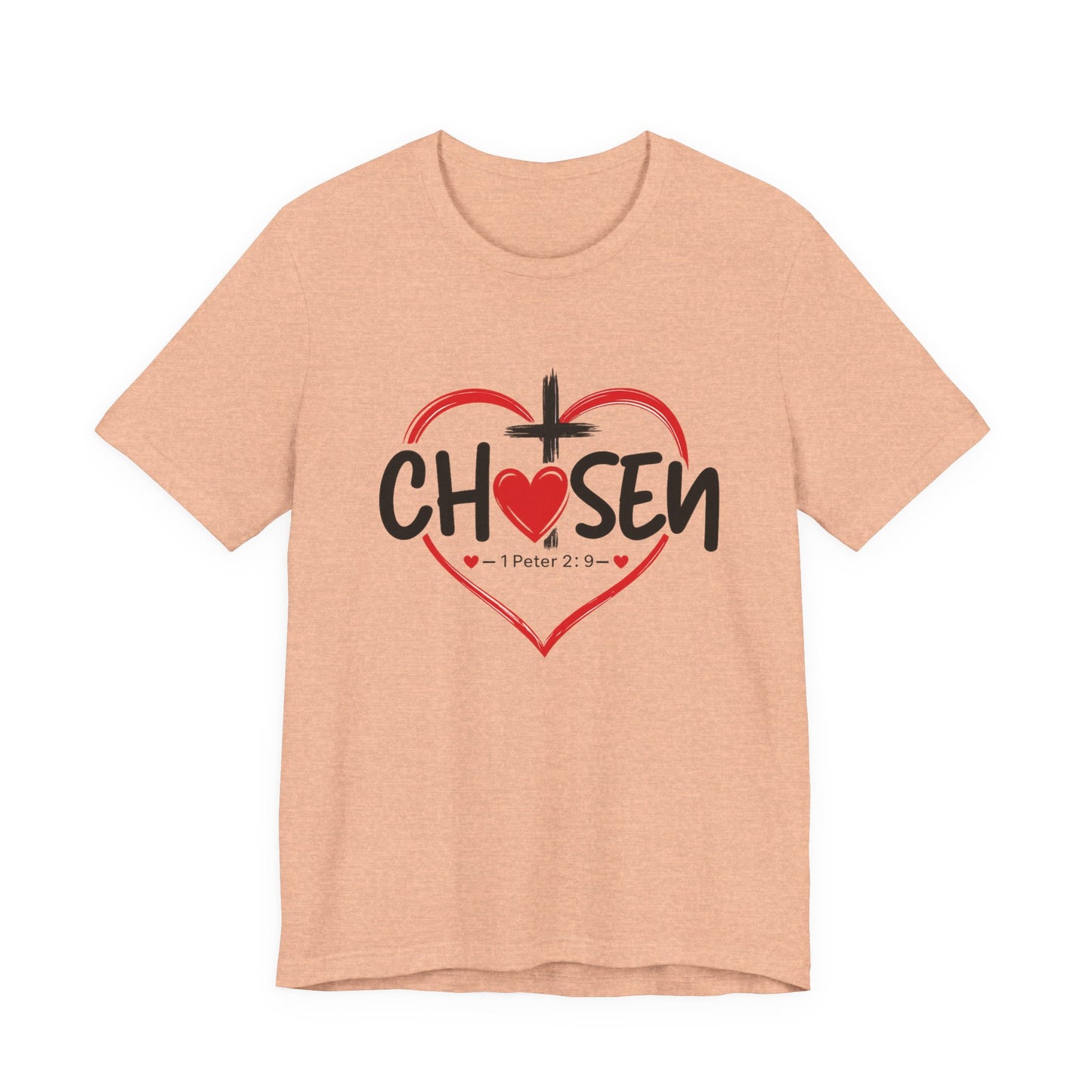 Chosen Heart Christian T-Shirt — "Chosen" with Cross & 1 Peter 2:9 Faith Tee