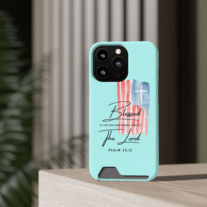Blessed The Lord Phone Case with Card Holder — Psalm 33:12 Christian Wallet Case