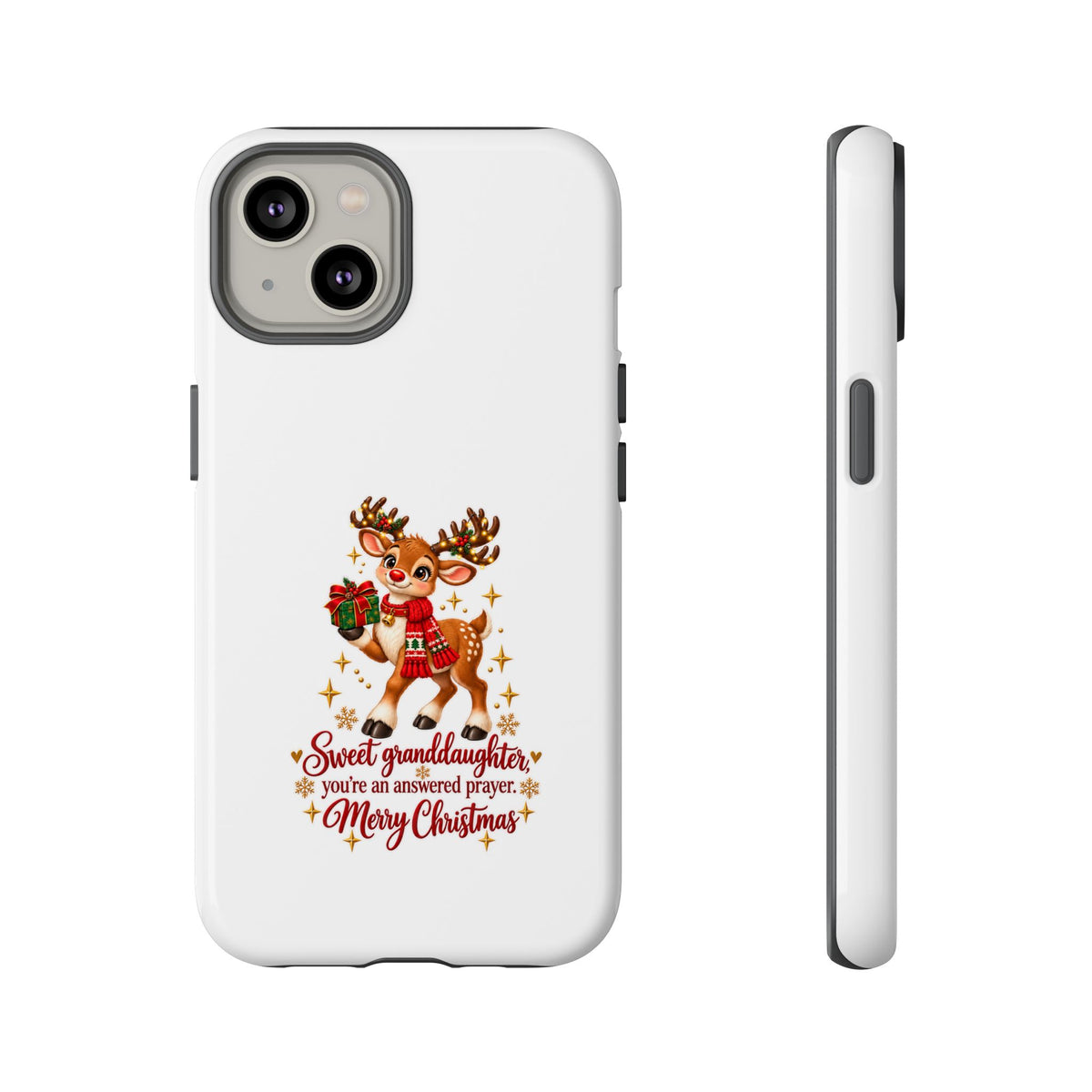Christmas Reindeer Phone Case — “Sweet granddaughter you’re an answered prayer” Holiday Phone Cover