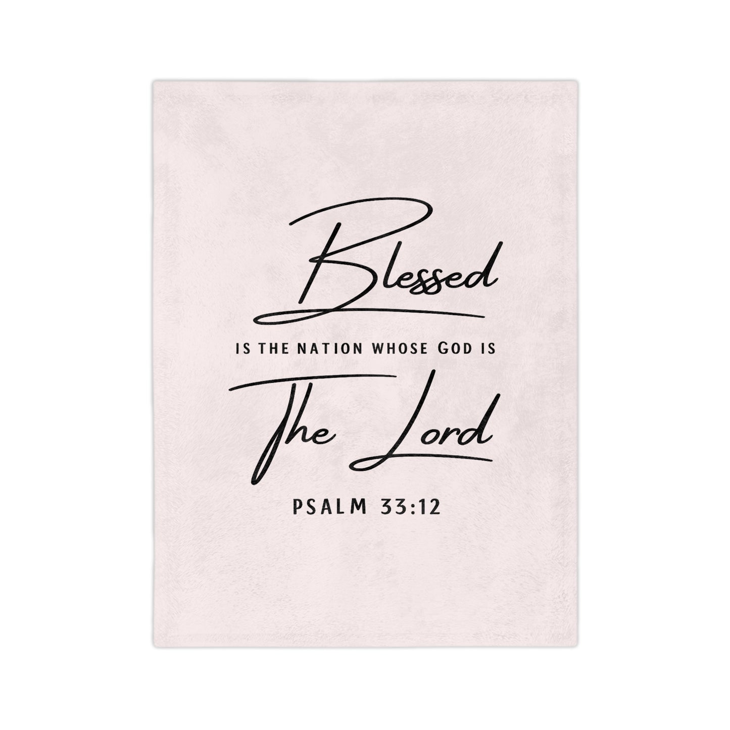 Blessed Psalm 33:12 Velveteen Blanket — Soft Christian Throw