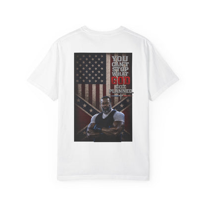 BIG FROST You Can't Stop What God Got Planned DOUBLE SIDED PRINT Tee