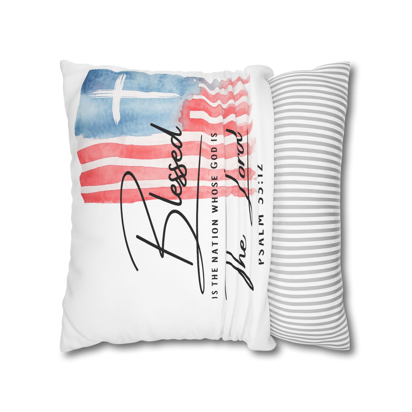 Blessed The Lord Pillowcase — Patriotic Psalm 33:12 Square Throw Pillow