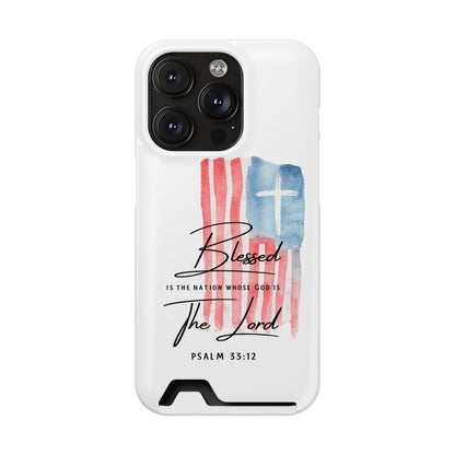 Christian Phone Case with Card Holder — "Blessed The Lord" Psalm 33:12 Patriotic Cross Design
