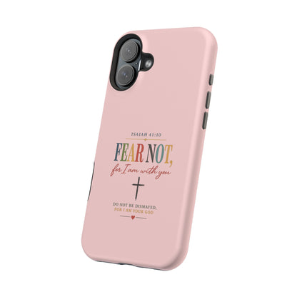 Fear Not Isaiah 41:10 Pink Magnetic Impact Phone Case