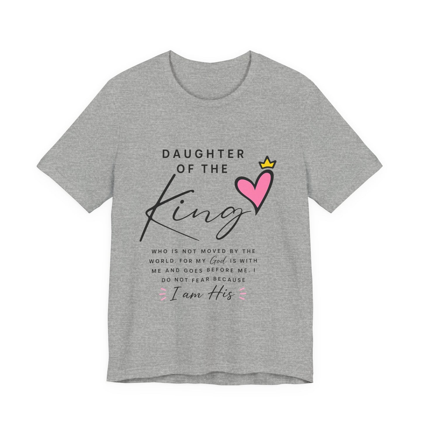 Daughter of the King T-Shirt — Faith-Based Christian Tee with Heart Crown Design