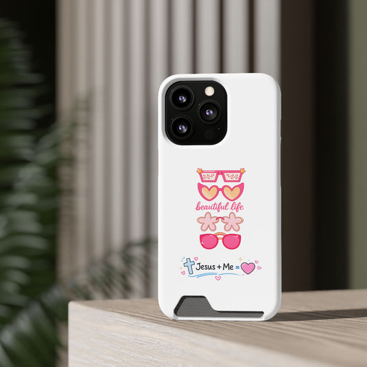 Jesus + Me Phone Card Case — "Beautiful Life" Pink Sunglasses Christian Wallet Case