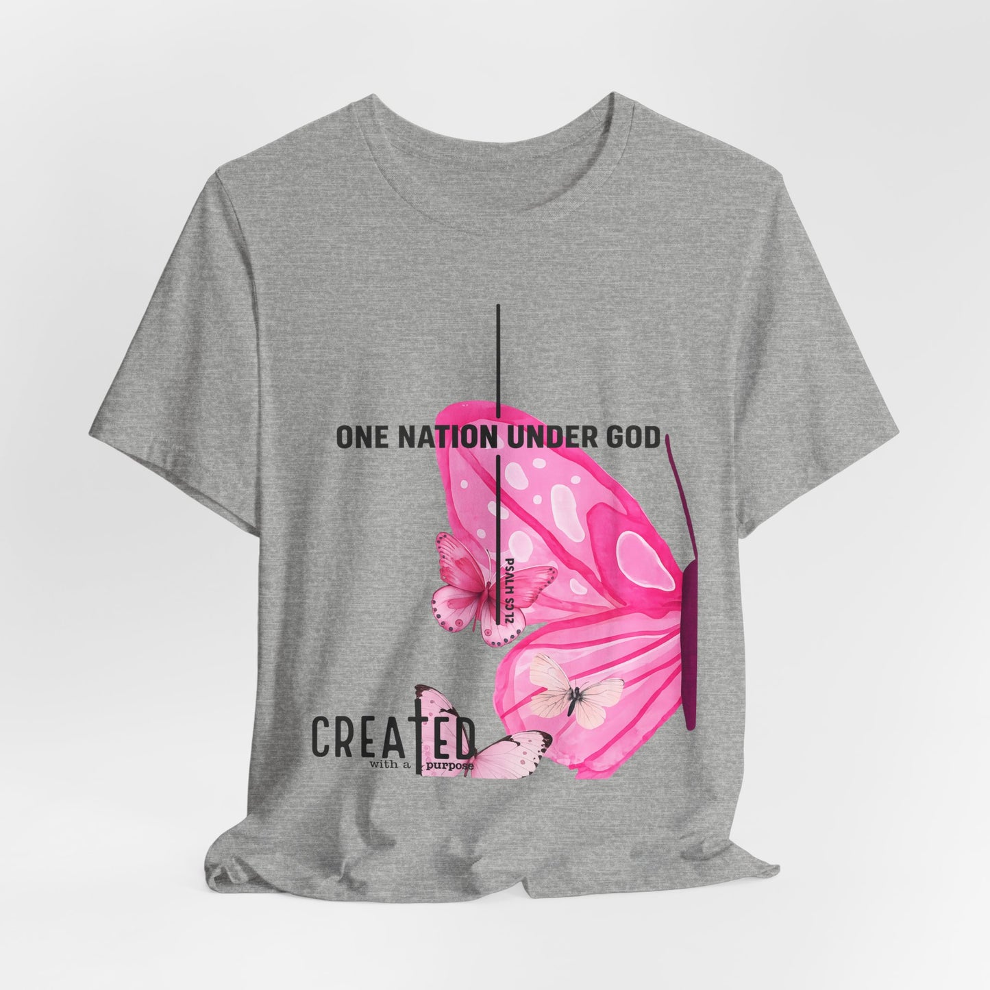 Created Butterfly T-Shirt — "One Nation Under God" Christian Inspirational Tee