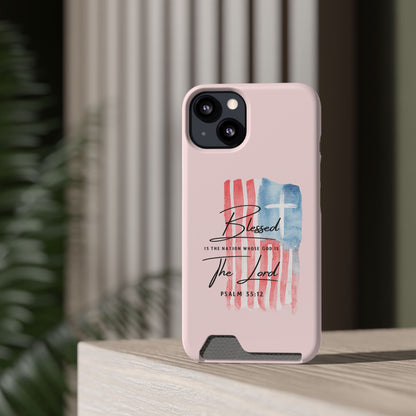 Blessed by the Lord Pink Phone Card Case — Psalm 33:12 Patriotic Christian Phone Case with Card Holder