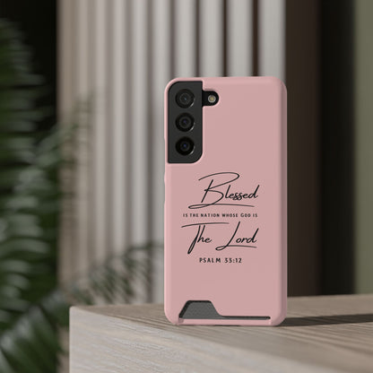 Blessed The Lord Pink Phone Case with Card Holder — Psalm 33:12 Christian Wallet Case
