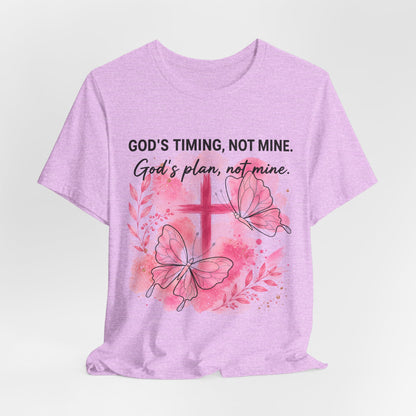God's Timing Not Mine T-Shirt — Pink Cross & Butterfly Christian Faith Tee