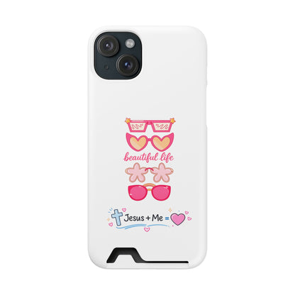 Jesus + Me Phone Card Case — "Beautiful Life" Pink Sunglasses Christian Wallet Case