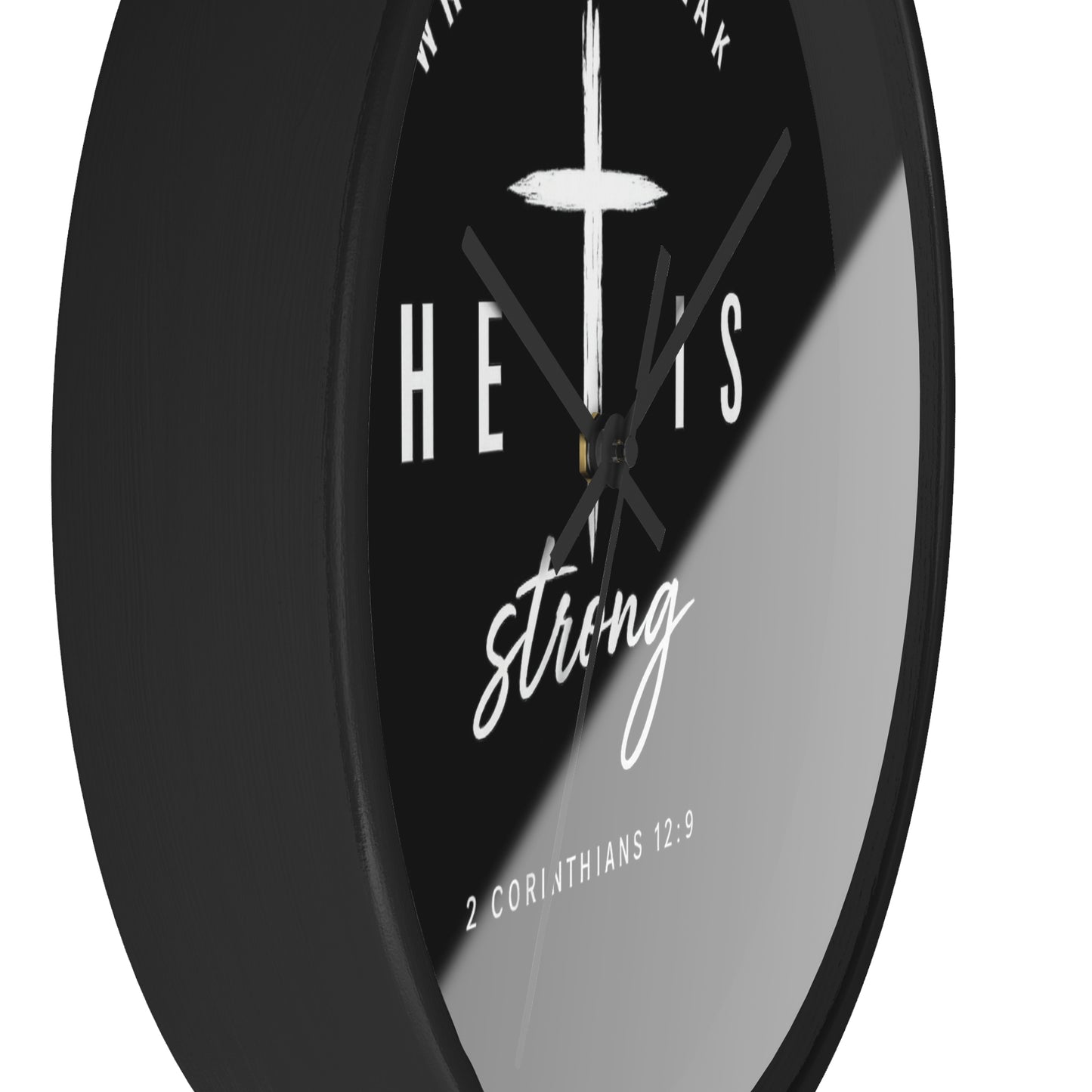 He Is Strong Wall Clock — 2 Corinthians 12:9 Christian Faith Clock